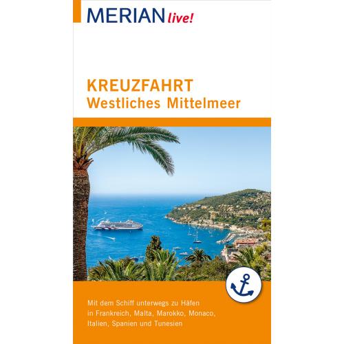 MERIAN live! Reiseführer Kreuzfahrt Westliches Mittelmeer 12/2016